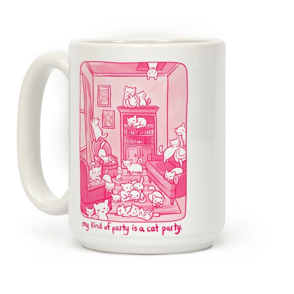 My Kind Of Party Is A Cat Party Coffee Mug My Kind Of Party Is A Cat Party Coffee Mug