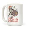 My Little Opossum Coffee Mug My Little Opossum Coffee Mug