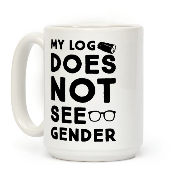 My Log Does Not See Gender Parody Coffee Mug