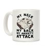 My Neck My Back My Anxiety Attack Opossum Coffee Mug My Neck My Back My Anxiety Attack Opossum Coffee Mug