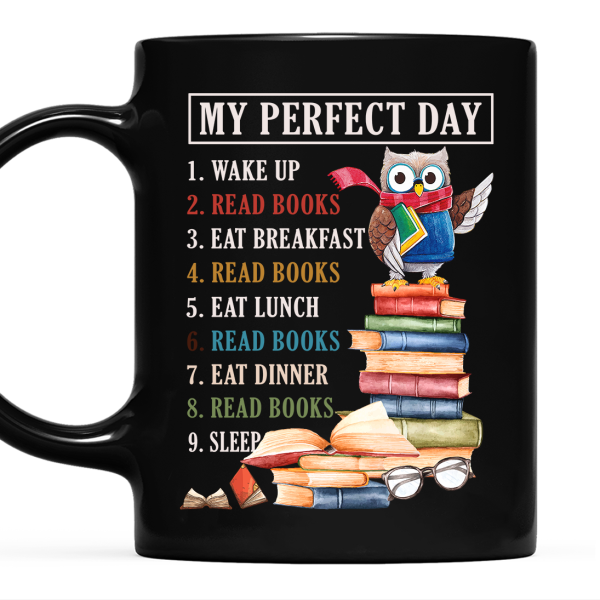 My Perfect Day Book Lovers Gift Mug My Perfect Day Book Lovers Gift Mug