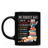 My Perfect Day Book Lovers Gift Mug My Perfect Day Book Lovers Gift Mug