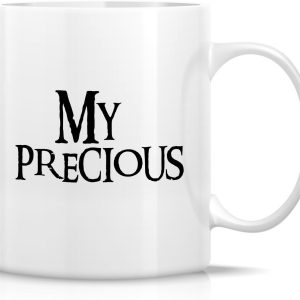 My Precious Coffee Mug Funny Sarcastic Gift for Friends Coworkers Mom Dad Brother Sister