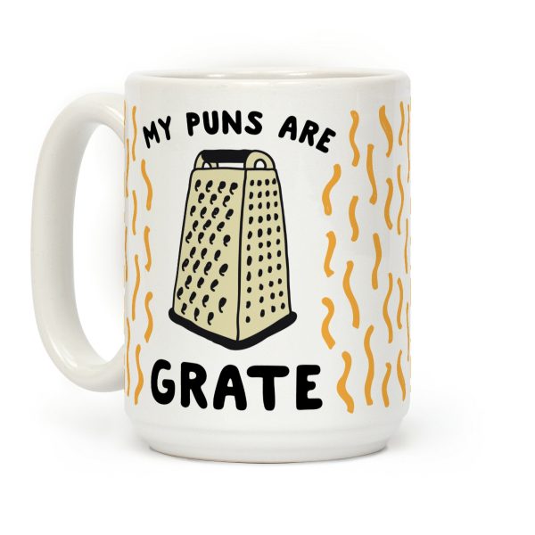 My Puns are Grate Coffee Mug
