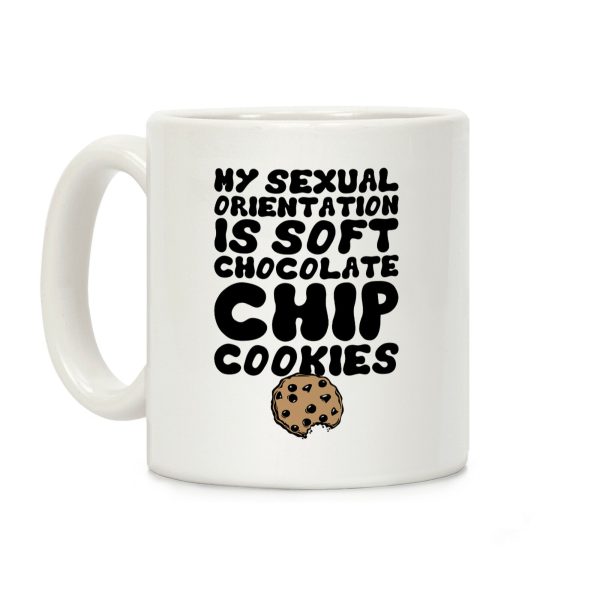 My Sexual Orientation Is Cookies Coffee Mug My Sexual Orientation Is Cookies Coffee Mug