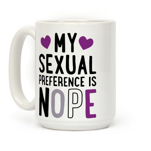 My Sexual Preference Is Nope Coffee Mug My Sexual Preference Is Nope Coffee Mug