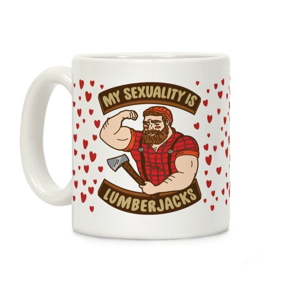 My Sexuality Is Lumberjacks Coffee Mug My Sexuality Is Lumberjacks Coffee Mug