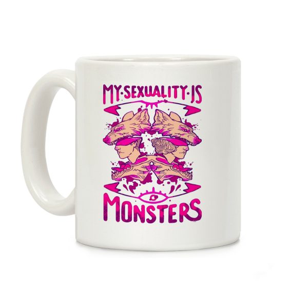 My Sexuality Is Monsters Coffee Mug My Sexuality Is Monsters Coffee Mug