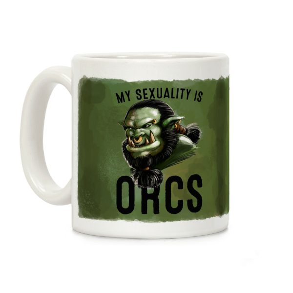 My Sexuality is Orcs Coffee Mug My Sexuality is Orcs Coffee Mug