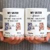 My Sister Forever With State Outlines And Flowers - Personalized Custom Coffee Mug - SIS010_MG My Sister Forever With State Outlines And Flowers - Personalized Custom Coffee Mug - SIS010_MG