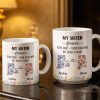 My Sister Forever With State Outlines And Flowers - Personalized Custom Coffee Mug - SIS010_MG My Sister Forever With State Outlines And Flowers - Personalized Custom Coffee Mug - SIS010_MG