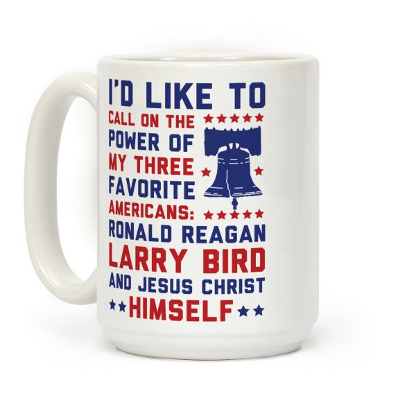 My Three Favorite Americans Coffee Mug My Three Favorite Americans Coffee Mug