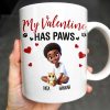 My Valentine Has Paws - Personalized Custom Coffee Mug - PET105_MG