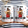 My Wife Is Hotter Than My Coffee - Personalized Mug My Wife Is Hotter Than My Coffee - Personalized Mug