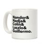 Nandor & Nadja & Laszlo & Colin & Guillermo Coffee Mug Nandor & Nadja & Laszlo & Colin & Guillermo Coffee Mug