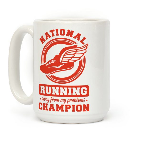 National Running Away From My Problems Champion Coffee Mug National Running Away From My Problems Champion Coffee Mug