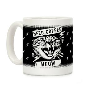 Need Coffee Meow Coffee Mug