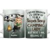 Never Dreamed I'd Grow Up To Be A Super Sexy Camping Lady - Personalized Custom White Edge-to-Edge Mug Never Dreamed I'd Grow Up To Be A Super Sexy Camping Lady - Personalized Custom White Edge-to-Edge Mug