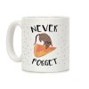 NEVER FORGET PIZZA RAT Coffee Mug NEVER FORGET PIZZA RAT Coffee Mug