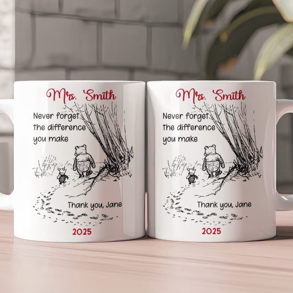 Never Forget The Difference You Make - Thank You Gift - Personalized Mug Never Forget The Difference You Make - Thank You Gift - Personalized Mug