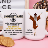 Never Underestimate Graduation Coffee Mug Never Underestimate Graduation Coffee Mug