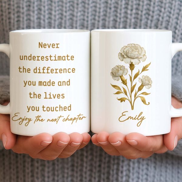 Never Underestimate The Difference You Made - Personalized Custom Coffee Mug - DOC088_MG