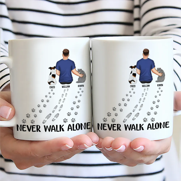 Never Walk Alone Dog Cat - Personalized Mug Never Walk Alone Dog Cat - Personalized Mug