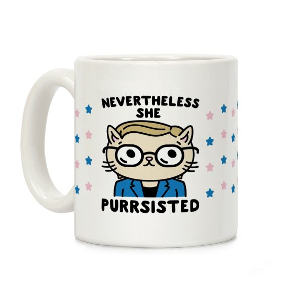 Nevertheless She Purrsisted Coffee Mug Nevertheless She Purrsisted Coffee Mug