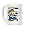 Nevertheless She Purrsisted Coffee Mug Nevertheless She Purrsisted Coffee Mug