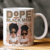 New Version Dope Mom - Personalized Mug New Version Dope Mom - Personalized Mug