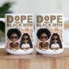 New Version Dope Mom - Personalized Mug New Version Dope Mom - Personalized Mug