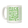 Nice Pants What's Their Drop Rate Coffee Mug Nice Pants What's Their Drop Rate Coffee Mug