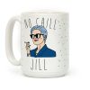 No Chill Jill Coffee Mug No Chill Jill Coffee Mug