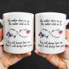 No Matter Where We Go, Flowers And Support - Personalized Custom Coffee Mug - BST186_MG No Matter Where We Go, Flowers And Support - Personalized Custom Coffee Mug - BST186_MG