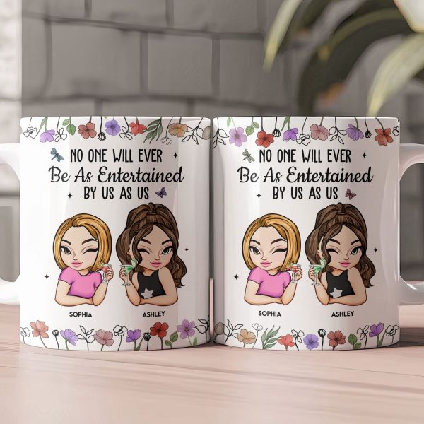 No One Will Ever Be As Entertained By Us - Personalized Mug No One Will Ever Be As Entertained By Us - Personalized Mug