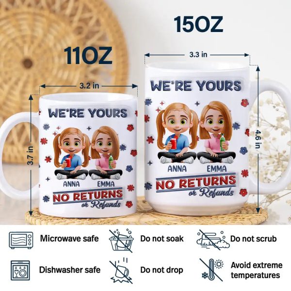 No Returns Or Refunds Parents - 3D Inflated Effect Printed Mug, Personalized White Edge-to-Edge Mug No Returns Or Refunds Parents - 3D Inflated Effect Printed Mug, Personalized White Edge-to-Edge Mug