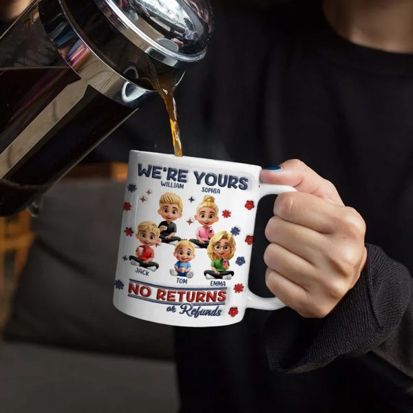 No Returns Or Refunds Parents - 3D Inflated Effect Printed Mug, Personalized White Edge-to-Edge Mug No Returns Or Refunds Parents - 3D Inflated Effect Printed Mug, Personalized White Edge-to-Edge Mug