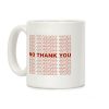 No Thank You Bag Coffee Mug No Thank You Bag Coffee Mug