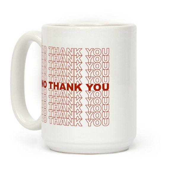 No Thank You Bag Coffee Mug No Thank You Bag Coffee Mug