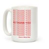 No Thank You Have a Nice Day Parody Coffee Mug No Thank You Have a Nice Day Parody Coffee Mug