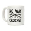 No Way Crochet Coffee Mug No Way Crochet Coffee Mug
