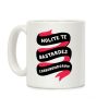 Nolite Te Bastardes Carborundorum Banner Coffee Mug Nolite Te Bastardes Carborundorum Banner Coffee Mug
