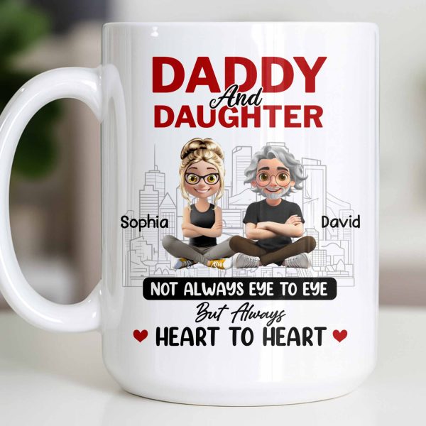 Not Always Eye To Eye But Always Heart To Heart, Cityscape - Personalized Custom Coffee Mug - DAD280_MG Not Always Eye To Eye But Always Heart To Heart, Cityscape - Personalized Custom Coffee Mug - DAD280_MG