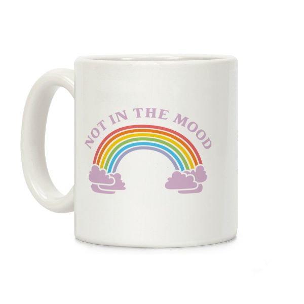 Not In The Mood Coffee Mug Not In The Mood Coffee Mug