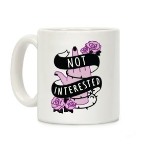 Not Interested Coffee Mug
