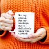 Not My Circus, Not My Monkeys, Know The Clowns Mug - Personalized Custom Coffee Mug - COL077_MG