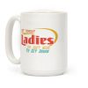 Not Tonight Ladies Coffee Mug Not Tonight Ladies Coffee Mug