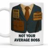 Not Your Average Boss, Suit and Accessories - Personalized Custom Coffee Mug - OFW004_MG Not Your Average Boss, Suit and Accessories - Personalized Custom Coffee Mug - OFW004_MG