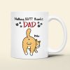 Nothing Butt Thanks Dad Personalized Cat Mom/Dad Mug, Gift For Cat Lovers Nothing Butt Thanks Dad Personalized Cat Mom/Dad Mug, Gift For Cat Lovers