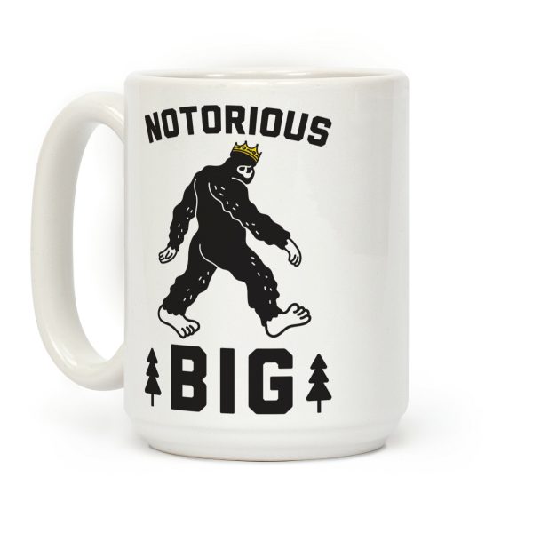 Notorious BIGfoot Coffee Mug Notorious BIGfoot Coffee Mug